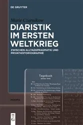Book cover of Diaristik im Ersten Weltkrieg by Marie Czarnikow
