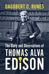 Book cover of Diary and Observations of Thomas Alva Edison by Unknown
