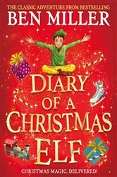 Book cover of Diary of a Christmas Elf by Ben Miller