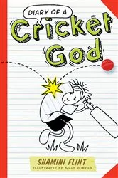 Book cover of Diary of a Cricket God by Shamini Flint