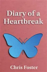 Book cover of Diary of a Heartbreak by Unknown