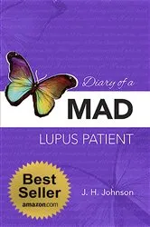 Book cover of Diary of a MAD Lupus Patient by Unknown