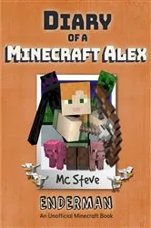 Book cover of Diary of a Minecraft Alex Book 2 by MC Steve
