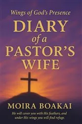 Book cover of Diary of a Pastor's Wife by Moira Boakai