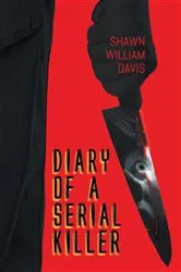 Book cover of Diary of a Serial Killer by Unknown