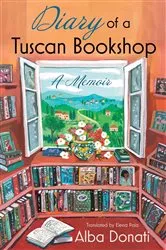 Book cover of Diary of a Tuscan Bookshop by Alba Donati