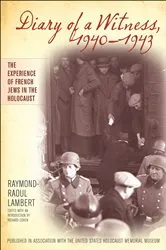 Book cover of Diary of a Witness, 1940-1943 by Raymond-Raoul Lambert