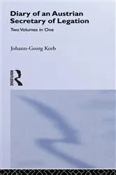 Book cover of Diary of an Austrian Secretary of Legation at the Court of Czar Peter the Great by Johann-Geeorg Korb