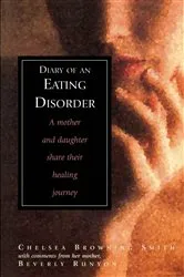 Book cover of Diary of an Eating Disorder by Chelsea Smith
