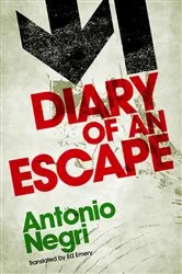 Book cover of Diary of an Escape by Antonio Negri