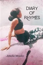Book cover of Diary of Rhymes by Jemelia Moseley