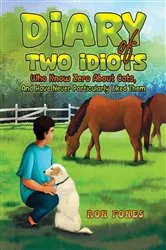 Book cover of Diary of Two Idiots Who Know Zero About Cats, And Have Never Particularly Liked Them. by Ron Fones