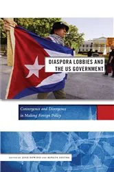 Book cover of Diaspora Lobbies and the US Government by Josh DeWind