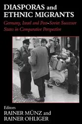 Book cover of Diasporas and Ethnic Migrants by Rainer Munz