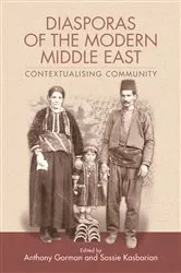 Book cover of Diasporas of the Modern Middle East by Anthony Gorman