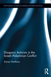 Book cover of Diasporic Activism in the Israeli-Palestinian Conflict by Svenja Gertheiss