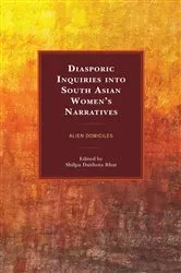 Book cover of Diasporic Inquiries into South Asian Women’s Narratives by Unknown