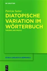 Book cover of Diatopische Variation im Wörterbuch by Patrizia Sutter