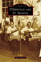 Book cover of D'Iberville and St. Martin by Dale Greenwell