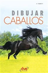 Book cover of Dibujar caballos by Roberto Fabbretti