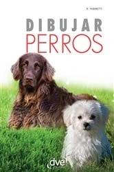 Book cover of Dibujar perros by Roberto Fabbretti