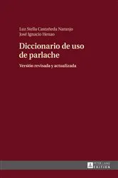 Book cover of Diccionario de uso de parlache by Luz Stella Castañeda Naranjo
