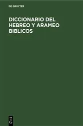 Book cover of Diccionario del hebreo y arameo Biblicos by Georg Fohrer