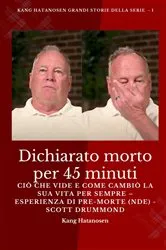 Book cover of Dichiarato morto per 45 minuti by Kang Hatanosen