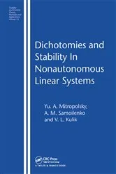 Book cover of Dichotomies and Stability in Nonautonomous Linear Systems by Yu. A. Mitropolsky