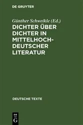 Book cover of Dichter über Dichter in mittelhochdeutscher Literatur by Günther Schweikle