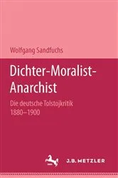 Book cover of Dichter - Moralist - Anarchist by Wolfgang Sandfuchs