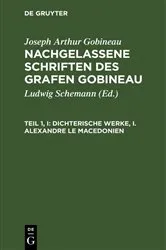 Book cover of Dichterische Werke, I. Alexandre le Macedonien (2nd ed.) by Ludwig Schemann