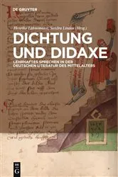 Book cover of Dichtung und Didaxe by Henrike Lähnemann