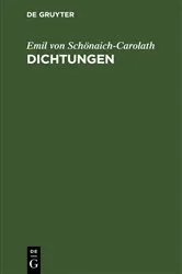 Book cover of Dichtungen (5th ed.) by Emil von Schönaich-Carolath