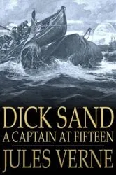 Book cover of Dick Sand by Jules Verne