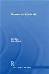 Book cover of Dickens and Childhood by Laura Peters