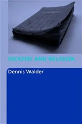 Book cover of Dickens and Religion by Dennis Walder