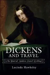 Book cover of Dickens and Travel by Lucinda Hawksley