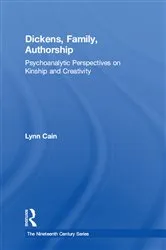 Book cover of Dickens, Family, Authorship by Lynn Cain