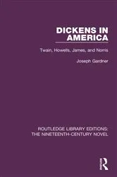 Book cover of Dickens in America by Joseph Gardner