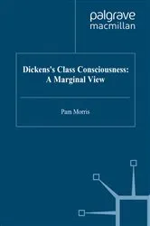 Book cover of Dickens's Class Consciousness: A Marginal View by P. Morris