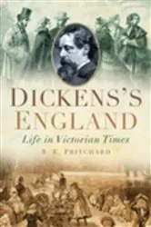 Book cover of Dickens's England by R. E. Pritchard