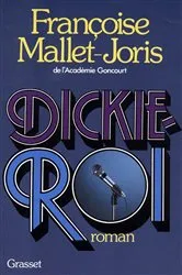 Book cover of Dickie-Roi by Françoise Mallet-Joris