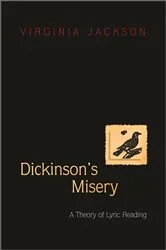 Book cover of Dickinson's Misery by Virginia Jackson