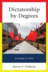 Book cover of Dictatorship by Degrees by Steven P. Feldman