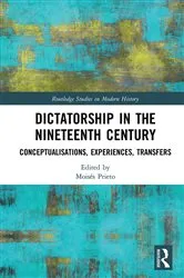 Book cover of Dictatorship in the Nineteenth Century by Unknown