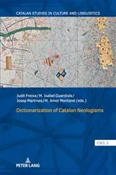 Book cover of Dictionarization of Catalan Neologisms by Antonio Cortijo Ocaña