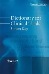 Book cover of Dictionary for Clinical Trials (2nd ed.) by Simon Day