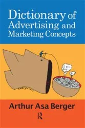 Book cover of Dictionary of Advertising and Marketing Concepts by Arthur Asa Berger