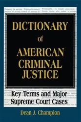 Book cover of Dictionary of American Criminal Justice by Unknown